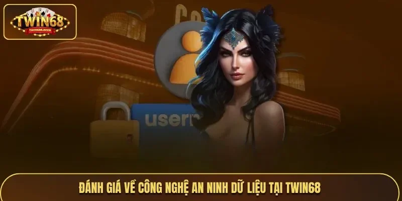 Những công nghệ an ninh dữ liệu bảo mật cao tại Twin68