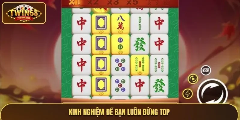 Kinh nghiệm để bạn luôn đứng top