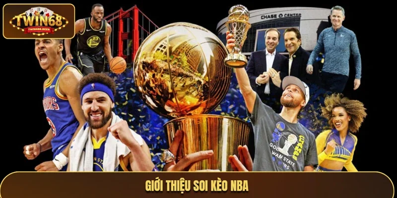 Giới thiệu soi kèo NBA